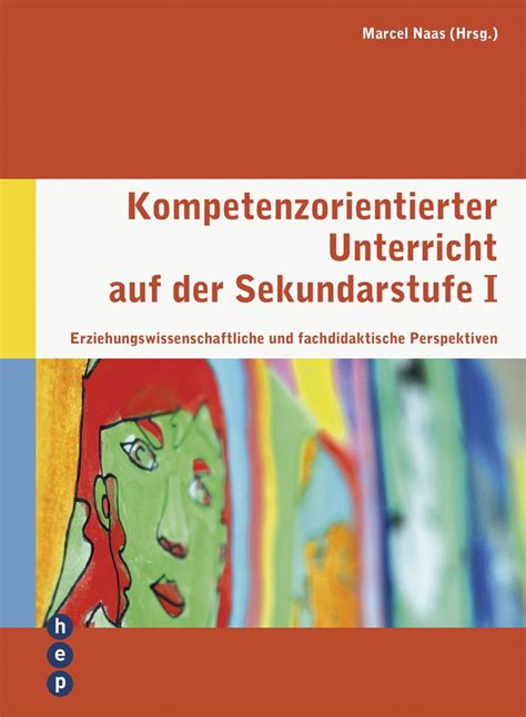 Kompetenzorientierter Unterricht Auf Der Sekundarstufe I