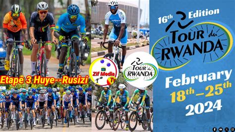 Live Tour Du Rwanda 16th Edition 2024 Etape Ya 3 Huye Rusizi YouTube