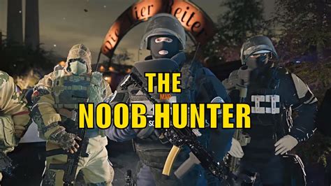 Rainbow Six Siege The Noob Hunter Youtube