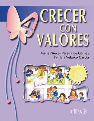 CRECER CON VALORES LIBRO 4 PEREIRA DE GOMEZ MARIA NIEVES Escritor