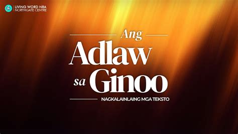 Ang Adlaw Sa Ginoo Ptr Matias Mahusay Sr Youtube