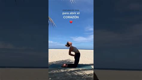 Posturas de yoga para abrir el corazón Jimena de la Peza YouTube