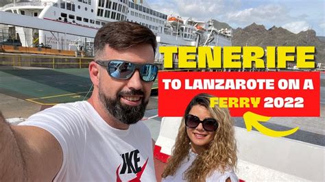 Tenerife To Lanzarote On A Ferry 2022 Naviera Armas YouTube