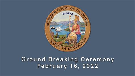 Ground Breaking Ceremony Superior Court Of California County Of