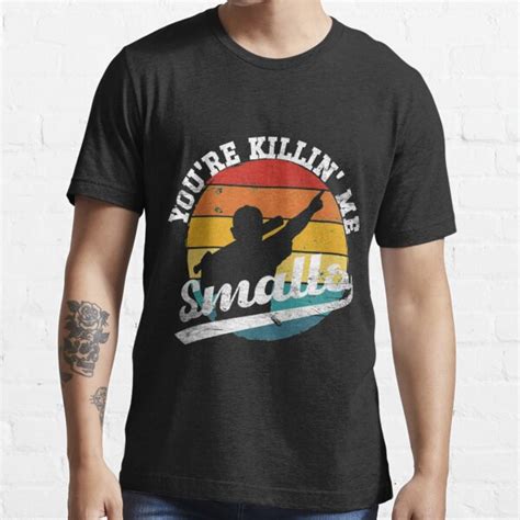 The Sandlot You Re Killing Me Smalls T Shirt For Sale By Rockguitar1955 Redbubble Youre