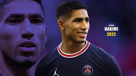 Achraf Hakimi 2022 Amazing Skills Show HD YouTube