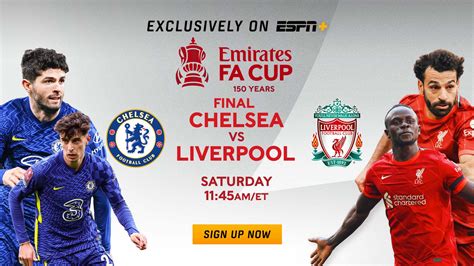 FA Cup Final: Premier League’s Liverpool FC vs. Chelsea FC to Stream ...