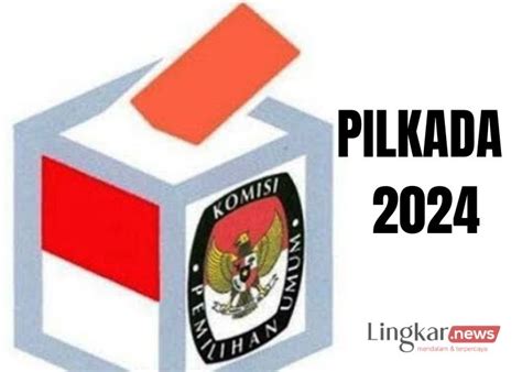 Serentak 27 November 2024 Kpu Cilacap Mulai Persiapkan Tahapan Pilkada