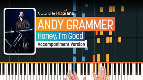 Honey Im Good By Andy Grammer Piano Tutorial HDpiano