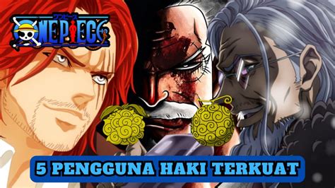 5 Pengguna Haki Terkuat Bukan Pemakan Buah Iblis Di Anime One Piece