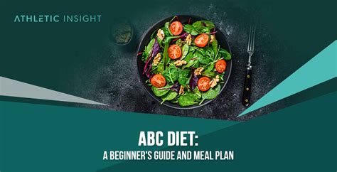 Abc Diet A Beginners Guide And Meal Plan Athletic Insight