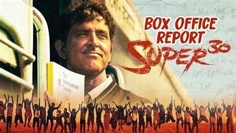 'Super 30' Box-Office: Hrithik Roshan starrer makes a steady start at ...