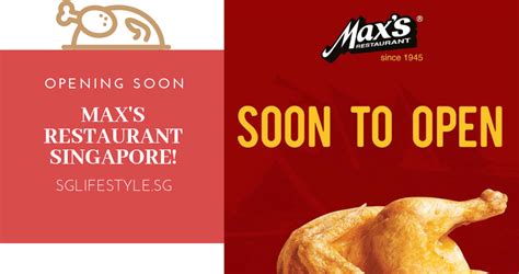 MAX'S RESTAURANT SINGAPORE IS NOW OPEN! - SGLIFESTYLE.SG