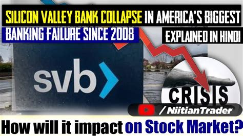 Silicon Valley Bank Collapse In America S Biggest Banking Failure Since