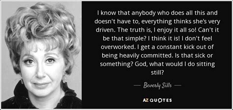 35 QUOTES BY BEVERLY SILLS PAGE 2 A Z Quotes