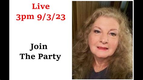 Kick Back And Join The Party Linda Houser Is Going Live Youtube