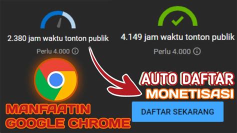 CARA KEJAR 4000 JAM TAYANG YOUTUBE PAKE GOOGLE CHROME YouTube