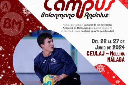 El Campus De Balonmano Andaluz Se Convierte En Regalo Ideal