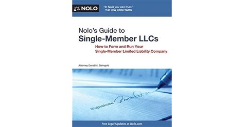 Nolo S Guide To Single Member Llcs How To Form And Run Your Single Member Limited Liability