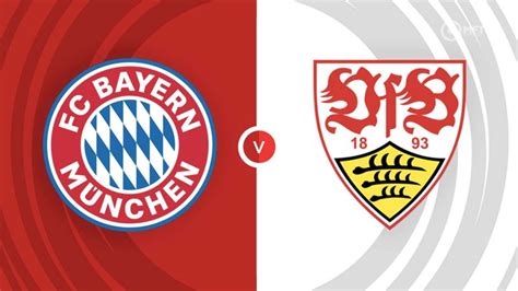 Bayern Munich Vs Stuttgart Prediction And Betting Tips