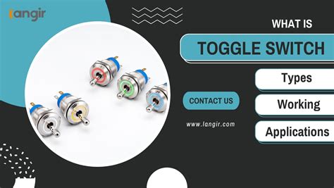 What is a Toggle Switch | Types, Working, Applications