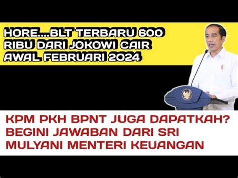 Blt Terbaru Ribu Dari Presiden Cair Awal Februari Apakah Kpm Pkh