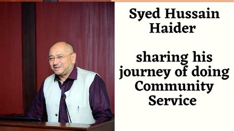 Syed Hussain Haider Sharing His Journey Of Doing Community Service