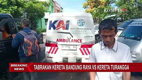 Korban Luka Ringan Dan Berat Akibat Tabrakan Turangga VS KA Lokal