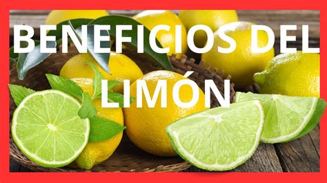 USOS Y BENEFICIOS DEL LIMON YouTube