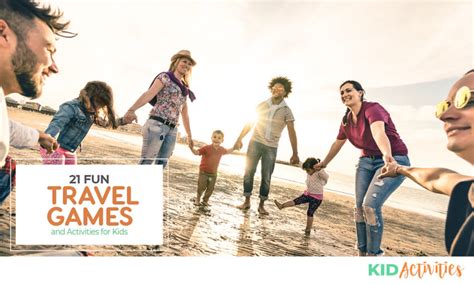 24 Best Travel Activities For Kids