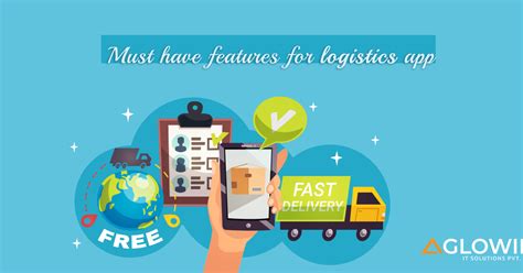 Must Have Features For Logistics App