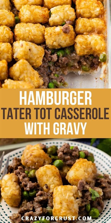 Hamburger Tater Tot Casserole With Gravy Recipe Tater Tot Easy