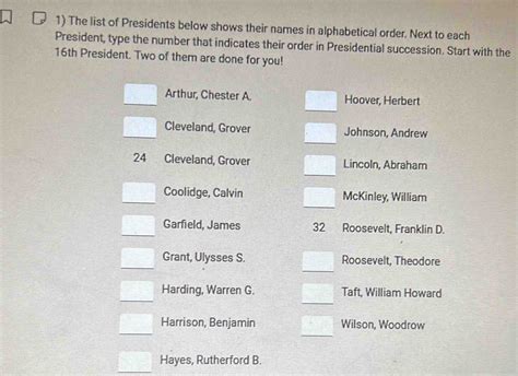 Solved: 1) The list of Presidents below shows their names in ...