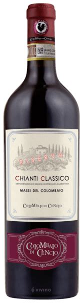 Colombaio Di Cencio Massi Del Colombaio Chianti Classico Riserva