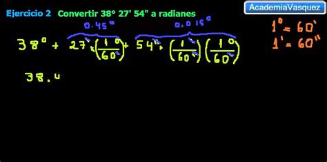 Conversión De Grados Sexagesimales A Radianes Ejercicio 2 Youtube