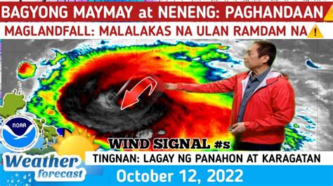 BAGYONG MAYMAY RAMDAM NAPARATING NAPAGHANDAAN WEATHER UPDATE TODAY