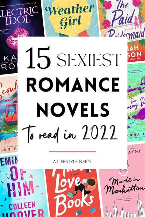 15 Sexiest Romance Novels To Read In 2022 Good Romance Books Book Club Books Steamy Romance