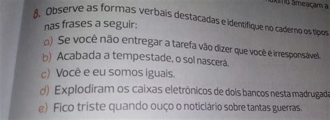 Observe As Formas Verbais Destacadas Nos Enunciados