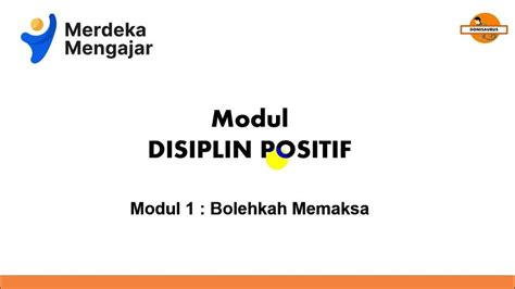 Jawaban Post Test Disiplin Positif Modul 1 Bolehkah Memaksa Pelatihan