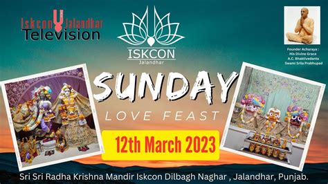 Sunday Love Feast 12 March 2023 ISKCON Jalandhar YouTube