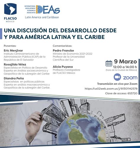 UNA Discusion Del Desarrollo Desde Y Para America Latina Y El Caribe IDEAs