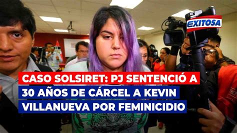 Caso Solsiret Pj Dicta A Osde Prisi N Contra Kevin Villanueva Y