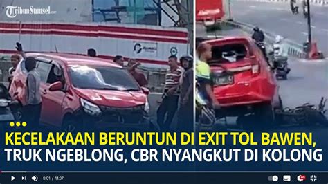 Detik Detik Kecelakaan Beruntun Di Exit Tol Bawen Truk Ngeblong Hingga