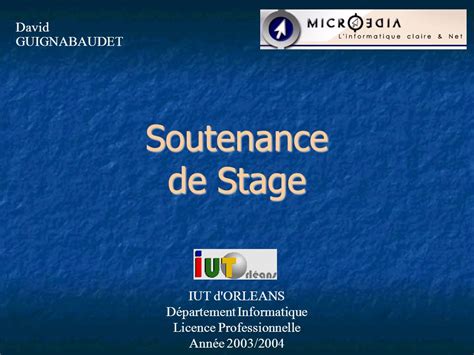 Soutenance De Stage David GUIGNABAUDET IUT D ORLEANS Ppt Video Online