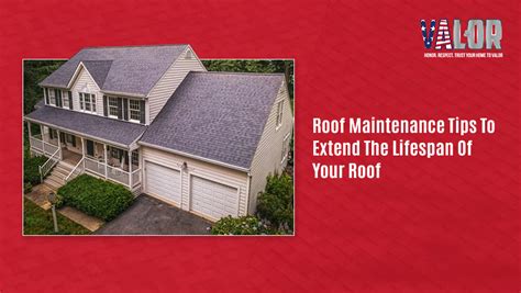 Extend The Lifespan Of Your Roof With Roof Maintenance Tips