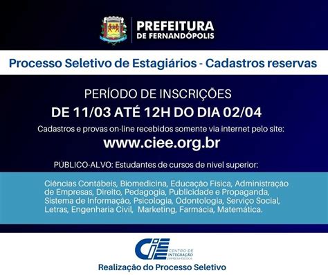 Inscri Es Para Processo Seletivo De Estagi Rios Da Prefeitura Come Am