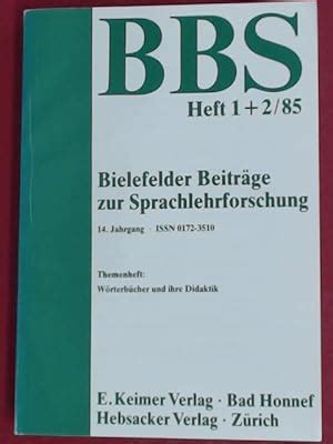 Themenheft Wörterbücher und ihre Didaktik Jahrgang 14 1985 Heft 1