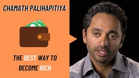 Chamath Palihapitiya The 1 Secret To Becoming Rich Youtube