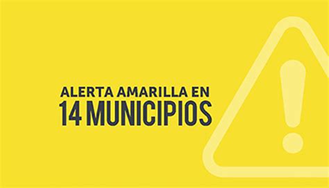 Alerta Amarilla Declaran En 14 Municipios Costeros Y De San Salvador