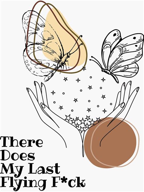 There Does My Last Flying Fuck Sticker For Sale By Rhmm Redbubble